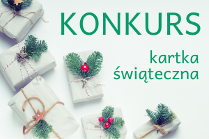 KONKURS - Kartka Bożonarodzeniowa
